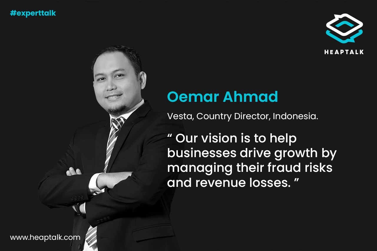 Oemar Ahmad: maximize merchant revenue by eliminating the fear of fraud