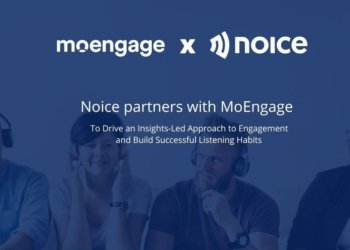 Noice cooperates with MoEngage to boost users' engagement and acquisition