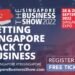 The Business Show Singapore 2022