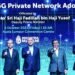 The launch of Petronas 5G private network.